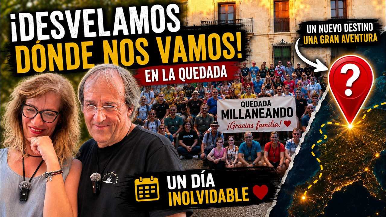 🚨 LA DECISIÓN MÁS IMPORTANTE DE NUESTRA VIDA | #0 | MILLANEANDO 🚐