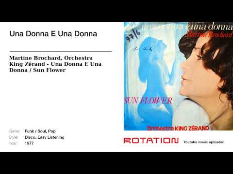 Martine Brochard, Orchestra King Zérand - Una Donna E Una Donna