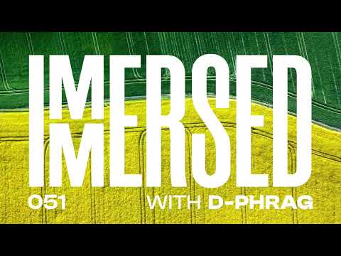 Immersed 051 (28 August 2023)