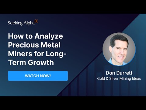 How To Analyze Precious Metal Miners For Long-Term Growth