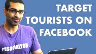 How To Target Tourists With Facebook Ads (Hidden Facebook Ads Manager Setting)