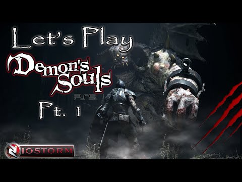 Let's Play Demon's Souls PS5 Remake Blind Playthrough Ep. 1, A NEW JOURNEY