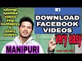 How To Download Facebook Videos MANIPURI Download Facebook Videos Without Any Apps