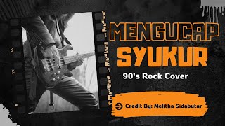 Download lagu Mengucap Syukur - Melitha Sidabutar (90's Rock Cover) mp3 Download lagu Mengucap Syukur - Melitha Sidabutar (90's Rock Cover) mp3
