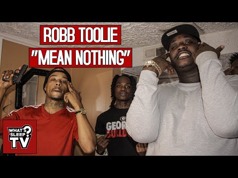 Robb Toolie - Mean Nothing [Official Music Video]