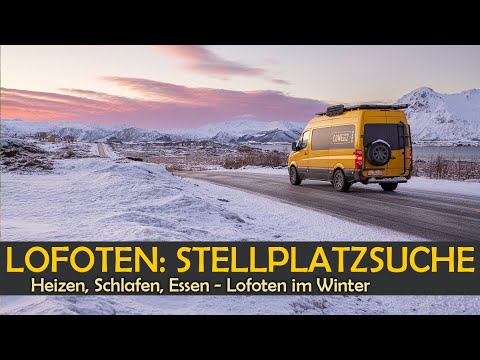 LOFOTEN IM WINTER: So heizen wir bei MINUSGRADEN im CAMPER・ROADTRIP Norwegen