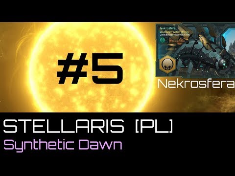 Zagrajmy w Stellaris (PL) Synthetic Dawn DLC, cz.5 - protokół kolonizacji i przygotowań.