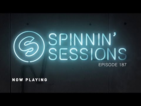 Spinnin’ Sessions 187 - Guest: Florian Picasso