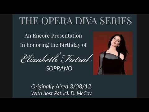 THE OPERA DIVA SERIES:  An Encore Presentation with soprano Elizabeth Futral