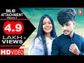 Dil Ki Attachment Reprise Dil Wali Gal Mavi Dadriwala Jash Chaudhary Vipin Foji