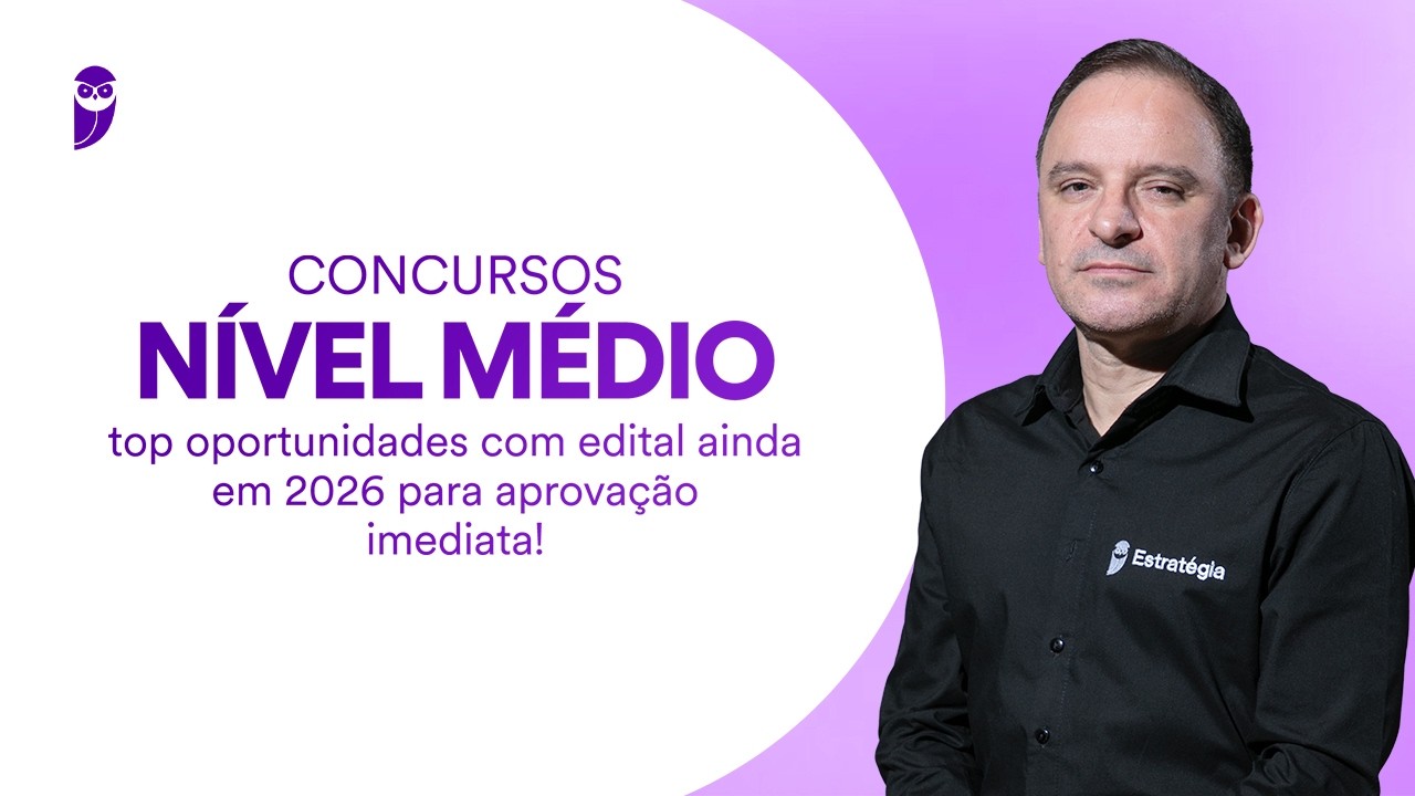 Concursos nível médio: top oportunidades com edital ainda em 2026 para aprovação imediata!
