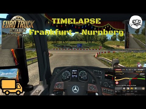 🚚ETS 2 MP TimeLapse #37 - Frankfurt am Main - Nurnberg🚚