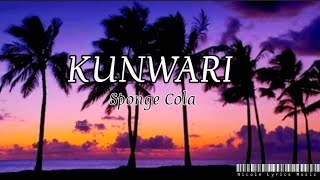 Sponge Cola - Kunwari (lyrics)