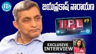 Jayaprakash Narayan Exclusive Interview || Indian Political League (IPL)