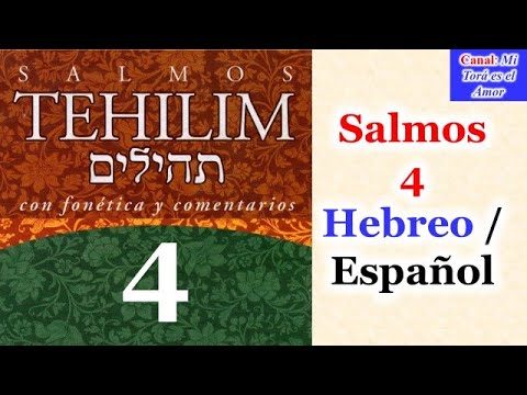 Psalm 4 Hebrew / Spanish (Tehillim 4)