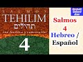 Salmos 4 Hebreo / Español (Tehilim 4)