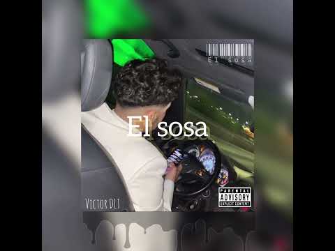 Víctor DLT - El Sosa