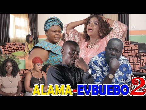 ALAMA-EVBUEBO PART 2 - LATEST BENIN MOVIES 2019