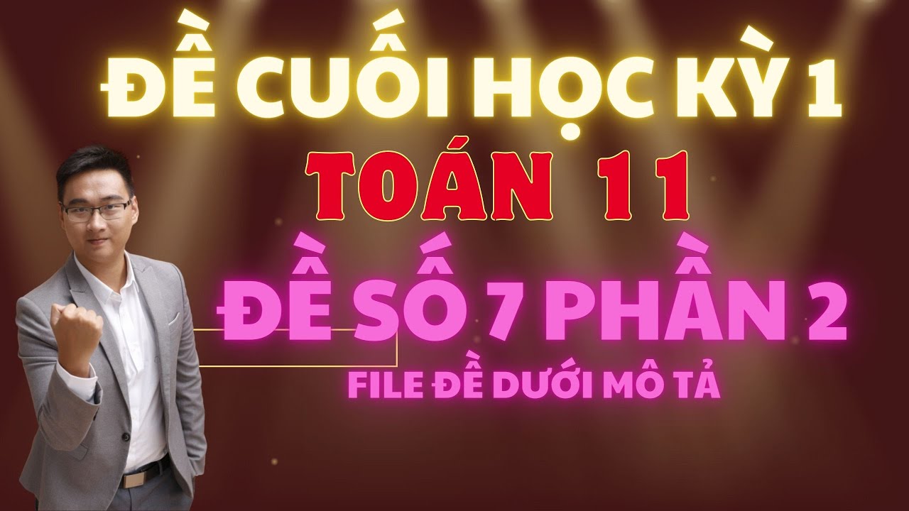 ĐỀ ÔN TẬP SỐ 7 PHẦN 2