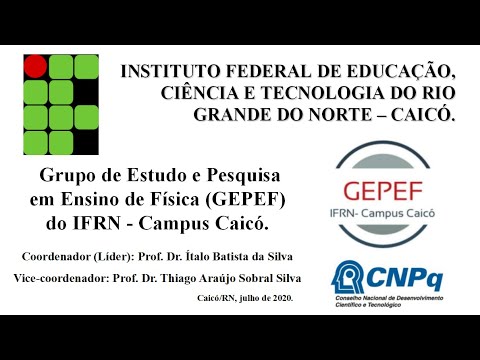 Live 02/07/2020: Encontro Licenciatura em Física com prof. Dr. Ítalo Batista - Apresentação do GEPEF