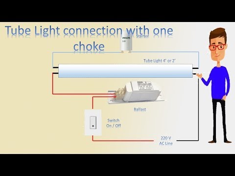 Tube light connection with one choke | Tube Light | Earthbondhon