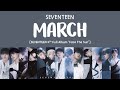 [LYRICS/가사] SEVENTEEN (세븐틴) - MARCH [4th Full Album 'Face The Sun']