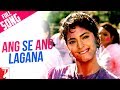 Ang Se Ang Lagana - Full Song - Darr 
