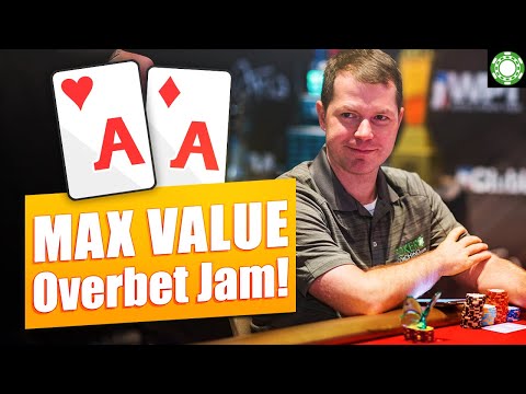 Overbet JAM for MAX VALUE with AA!