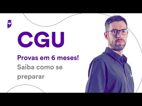Concurso CGU: Provas em 6 meses! Saiba como se preparar