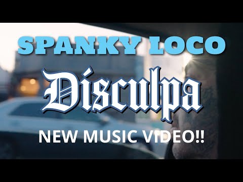 Spanky Loco -DISCULPA (Official Music Video)