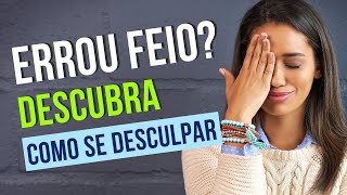 Como pedir perdão para alguém que você magoou