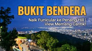 Download lagu BUKIT BENDERA - Naik Funicular ke Penang Hill | View Memang Cantik! mp3