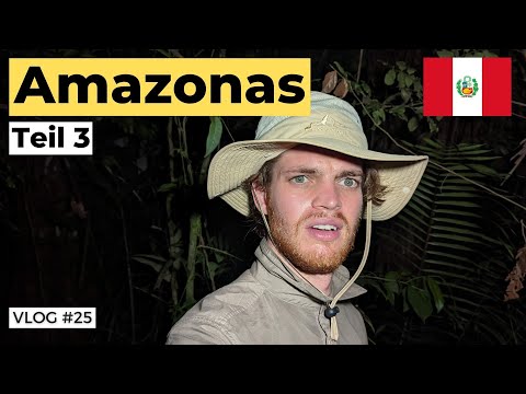 Angeln, Zip Line, Dschungel bei Nacht - 4 Tage Amazonas (Teil 3) | Peru Vlog #25