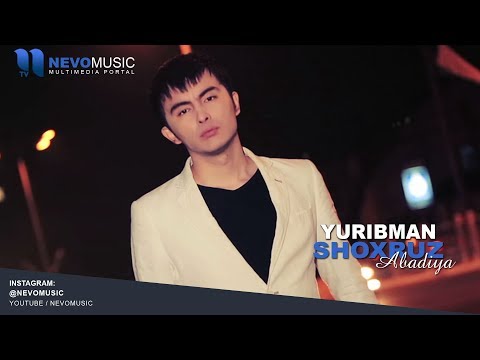Shoxruz (Abadiya) - Yuribman | Шохруз (Абадия) - Юрибман