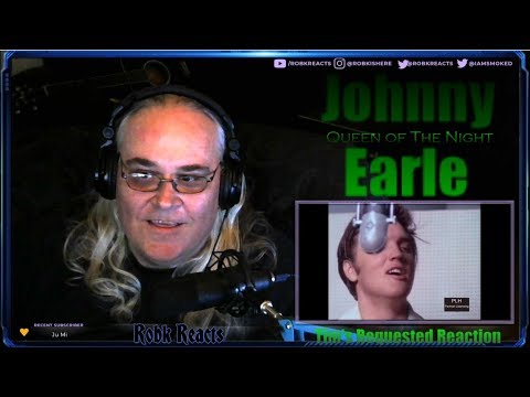 First Time Hearing - Johnny Earle - Queen Of The Night - Elvis Sound!!! - Requested Reaction