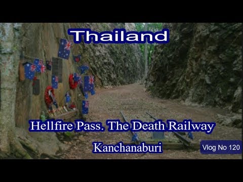 Hellfire Pass Museum - The death railway...Kanchanaburi..   Vlog No 120