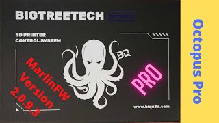 BTT Octopus PRO - Firmware Loading with Marlin 2.0.9.3