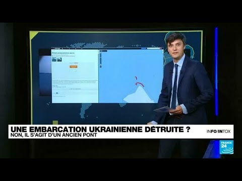 Une embarcation ukrainienne détruite par l'armée russe? Attention Infox! • FRANCE 24