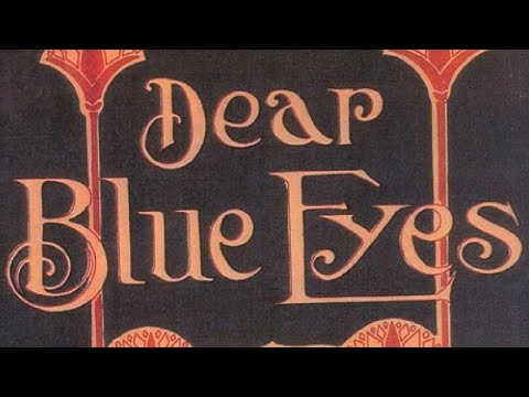 Dear Blue Eyes: True Eyes (1908) - Joseph F. Lamb & Llyn Wood (MIDI Score / Sheet Music)