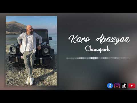 Karo Abazyan - Chanaparh