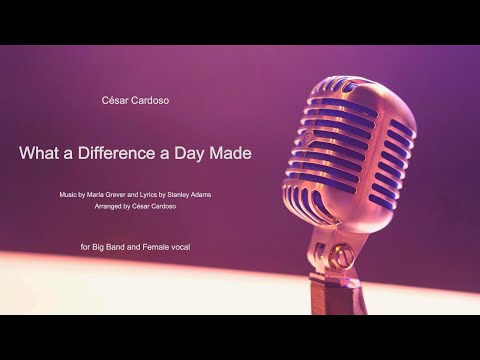 “What a Difference a Day Made” - Big Band and Female vocal