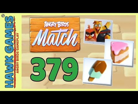 Angry Birds Match ⭐ Level 379 - Walkthrough, No Boosters