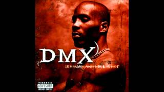 DMX - Stop Being Greedy HQ