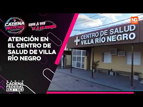 NG FEDERAL - ATENCIÓN EN EL CENTRO DE SALUD DE VILLA RÍO NEGRO - RESISTENCIA