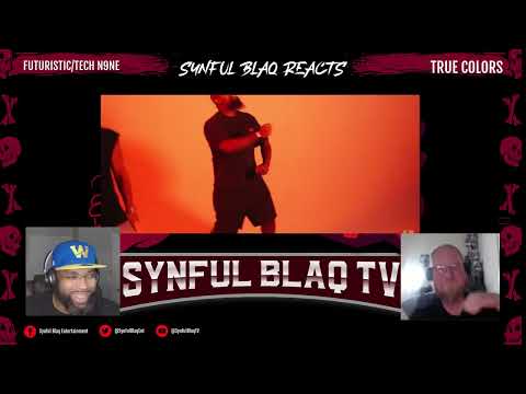 Surprising to say the least! Synful Blaq Reacts - Futuristic x Tech N9ne - True Colors