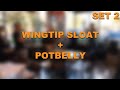 Wingtip Sloat + Potbelly: Set 2