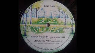 Dina Gad – Crack The Whip (Second Version)