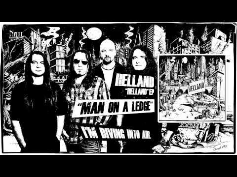Helland - Man On a Ledge (szöveges / lyrics video)