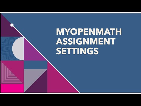 Myopenmath Assignment Settings