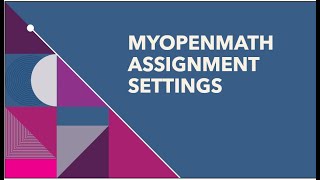 MyOpenMath Assignment Settings